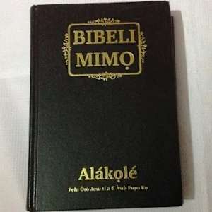 Yoruba bible...Bibeli Mimo